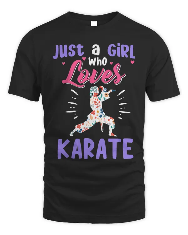 Karate Just A Girl Who Loves Martial Arts Karate Lover 1