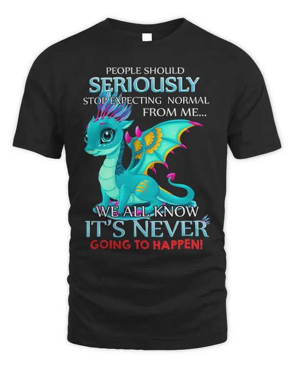 People Should Seriously Stop Expecting Normal From Me 1