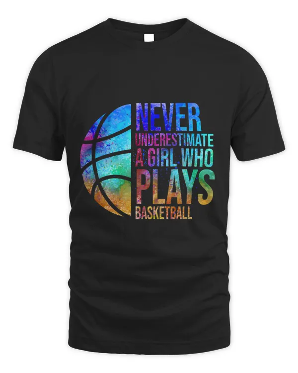 Hoops Girls Never Underestimate A Girl Who Plays Basketball.