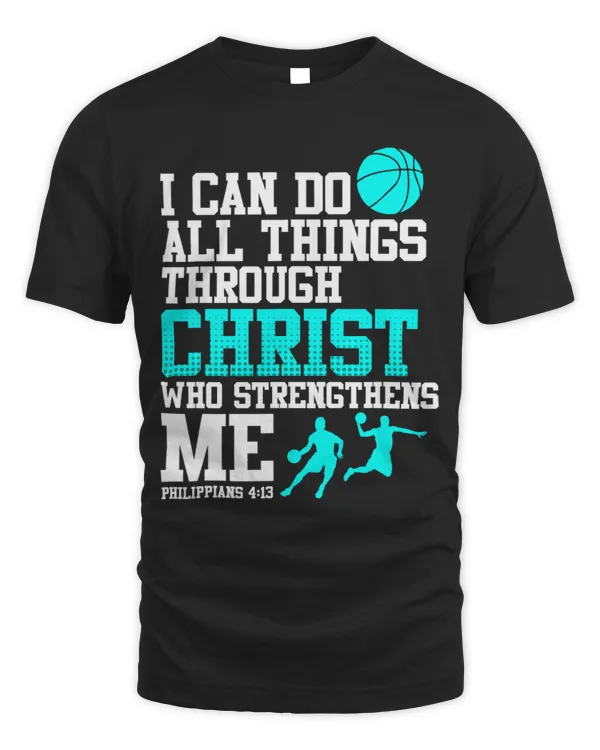 I can do things through Christ Basketballer Basketball