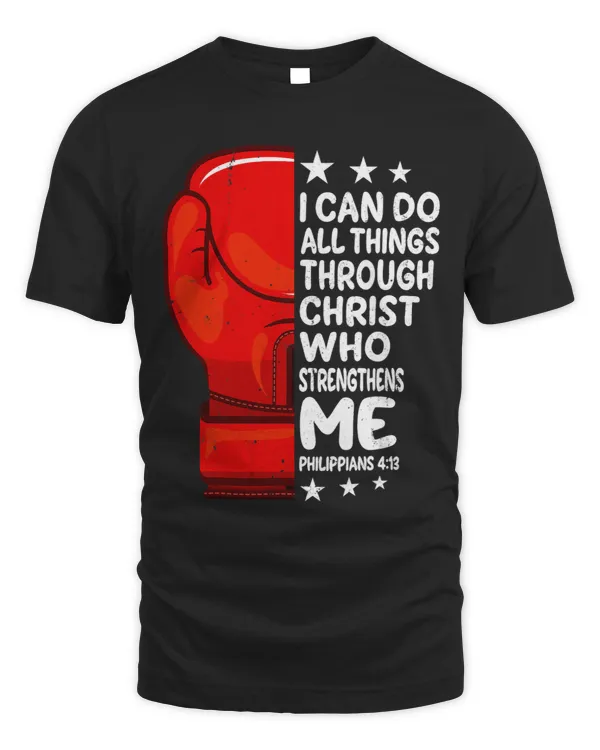I Can Do Things Through Christ Philippians 4 13 Boxing Lover