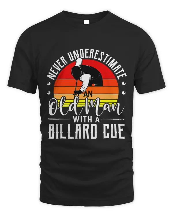 Never Underestimate An Old Guy With A Billard Cue Funny Pool 1