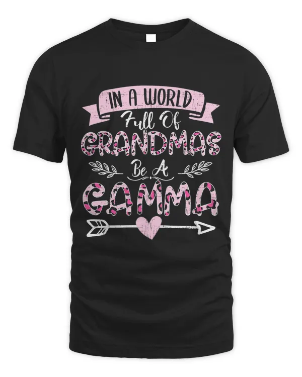 In A World Full Of Grandmas Be A Gamma Costume Leopard
