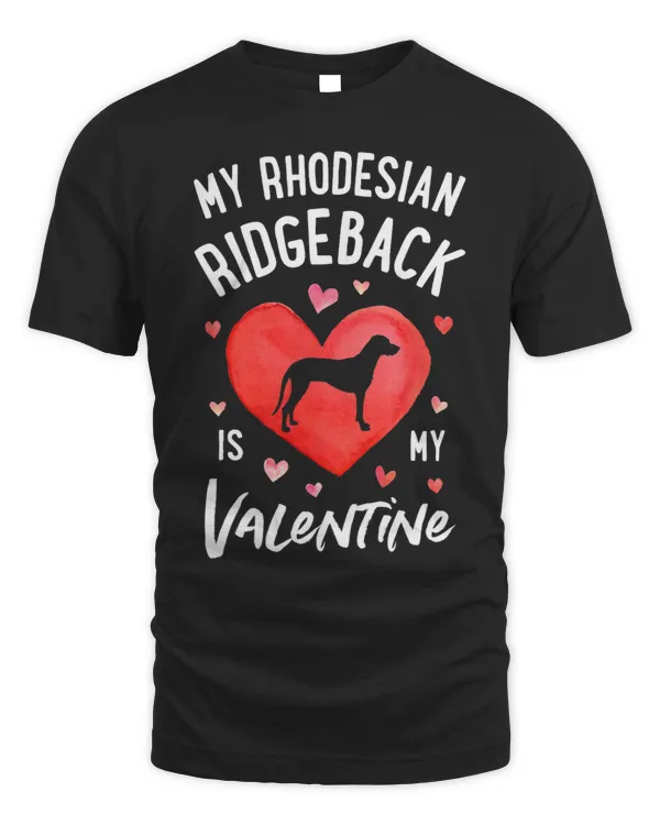My Rhodesian Ridgeback Is My Valentine Valentines Day Dog 68