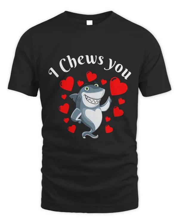 I Chews You Funny Shark Valentines Cute