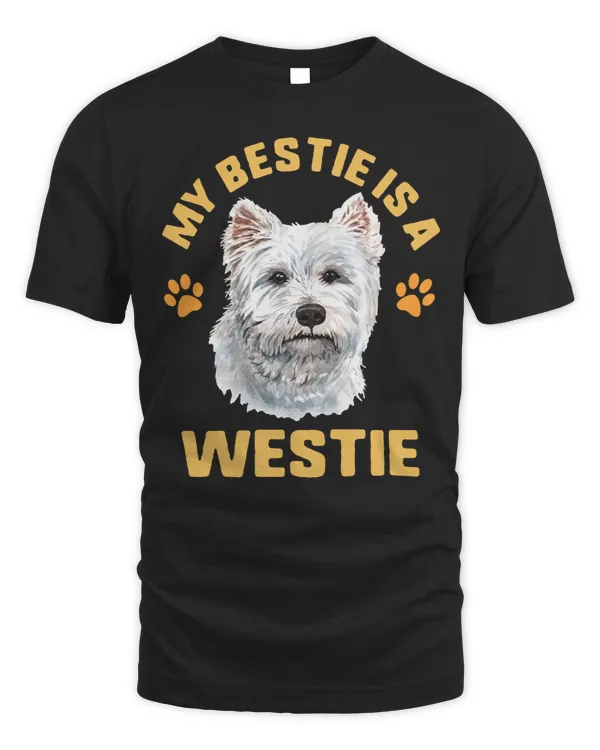 Dog Westies My Bestie Is A Westie Cute Dog Mom Rescue Fur Mama Westie Mom For Her Womenpaw