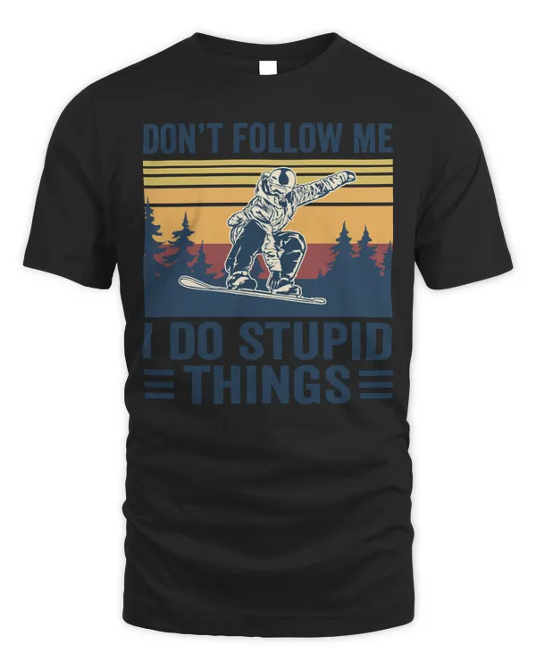 Dont follow me I do stupid things funny snowboarding 61