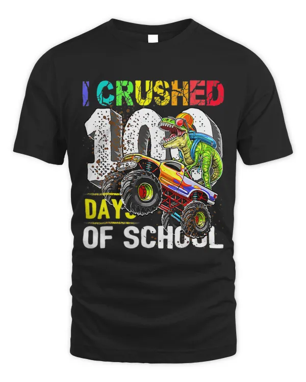 I Crushed 100 Days Of School Dinosaur Monster Truck
