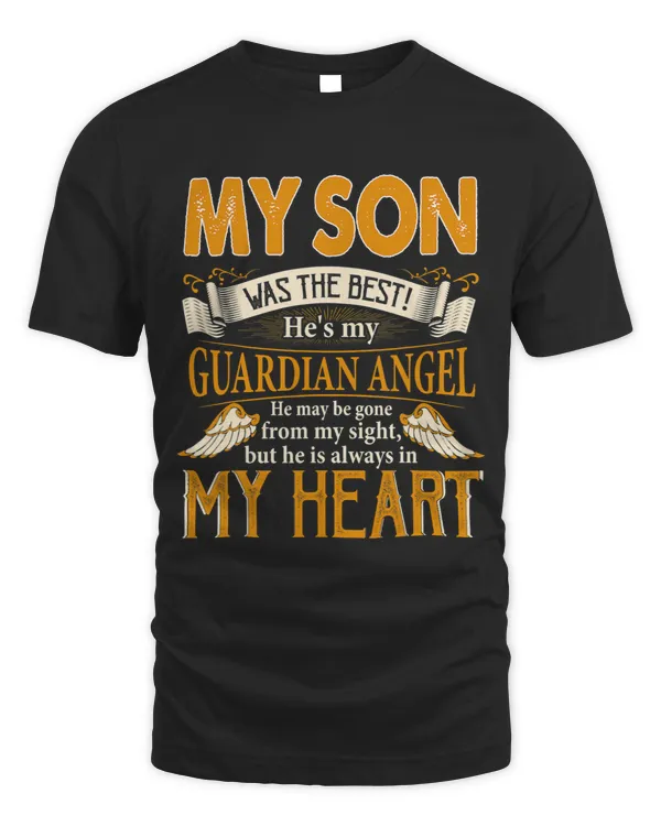 My Son My Guardian Angel He Is Always In My Heart Memories