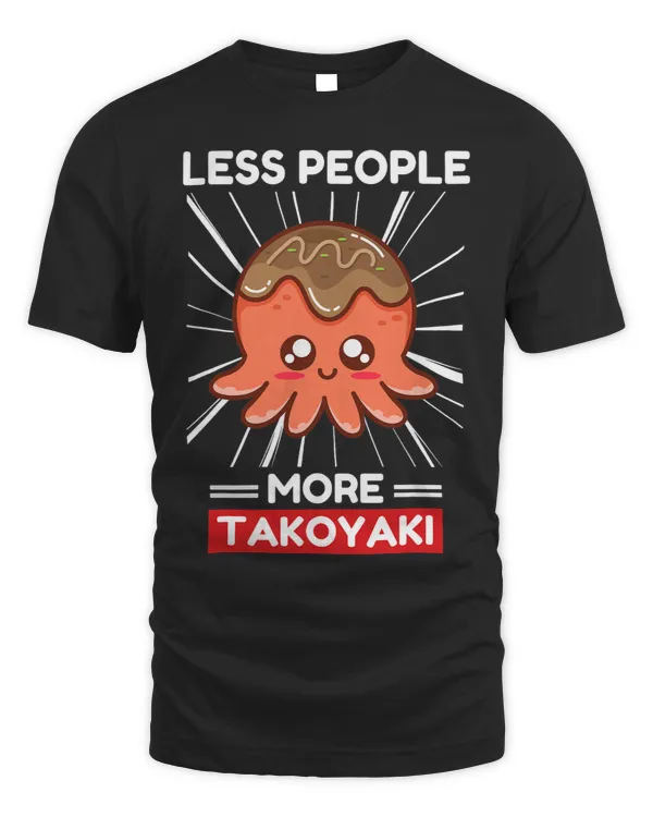 Kawaii Octopus Less People More Takoyaki Kawaii Aesthetic
