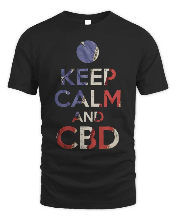 Keep Calm And CBD Cannabidiol Hemp Plant Oil Cannabis