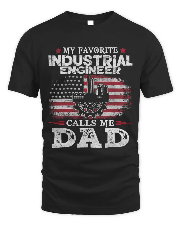 Mens Industrial Engineer Calls Me Dad USA Flag Fathers Day