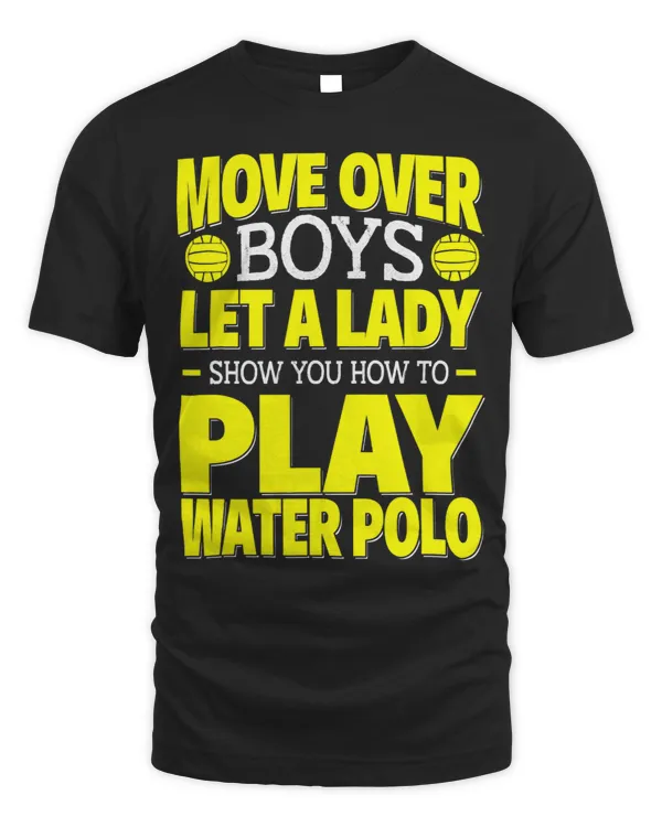 Move Over Boys Female Water Polo Player