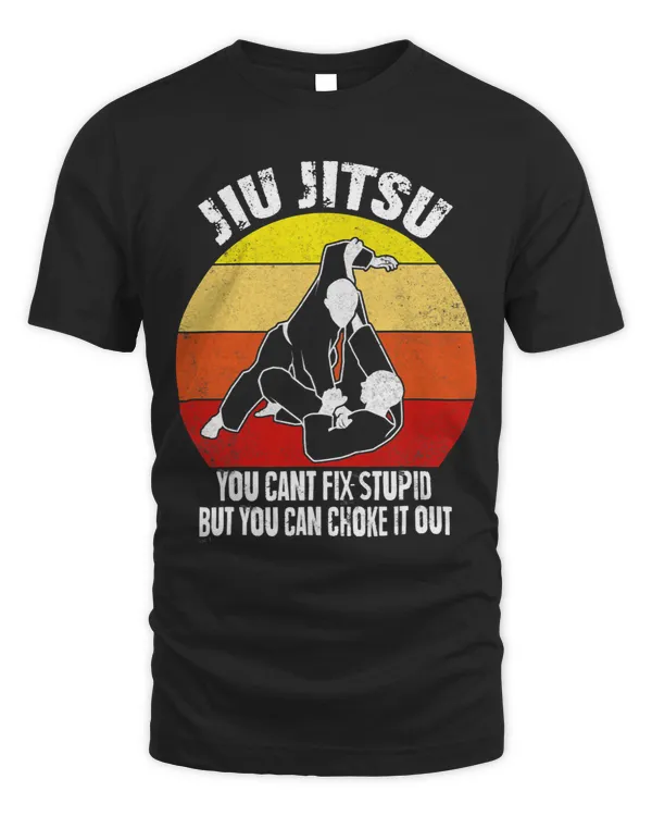 Jiu Jitsu Shirts Funny Cant Fix Stupid BJJ MMA Jujitsu