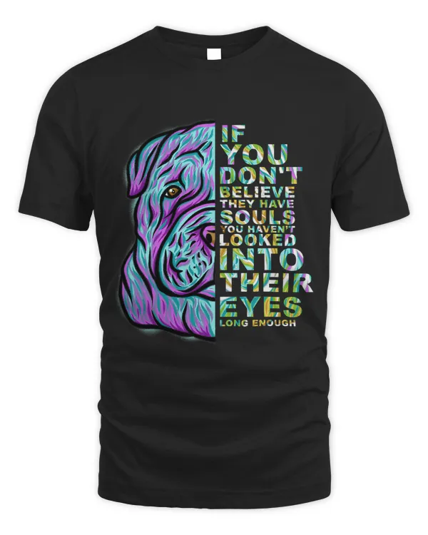If You Dont Believe They Have Souls Shar Pei Dog Pop Art