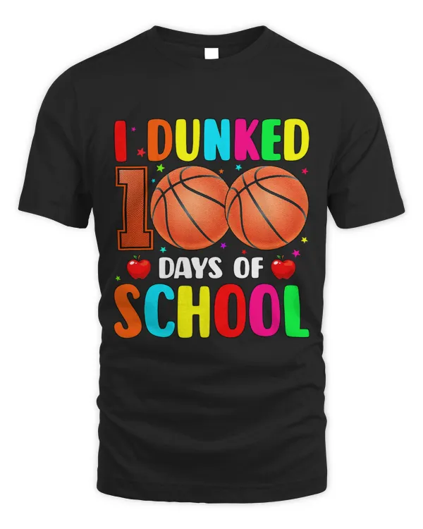I Dunked 100 Days Of School Basketball Player 100th Days
