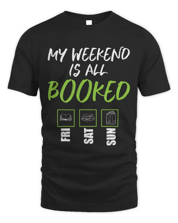 My Weekend Is All Booked 2 68