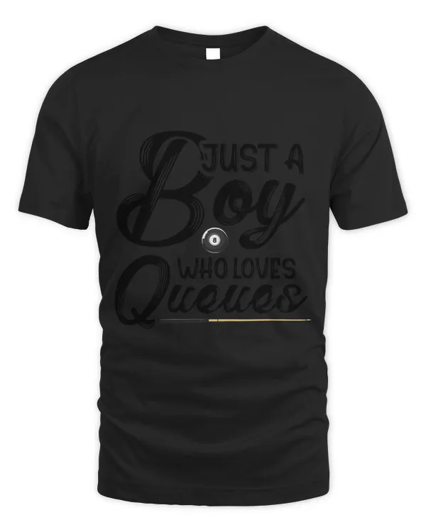 Mens Just A Boy Who Loves Queues Billard Pool Snooker Player