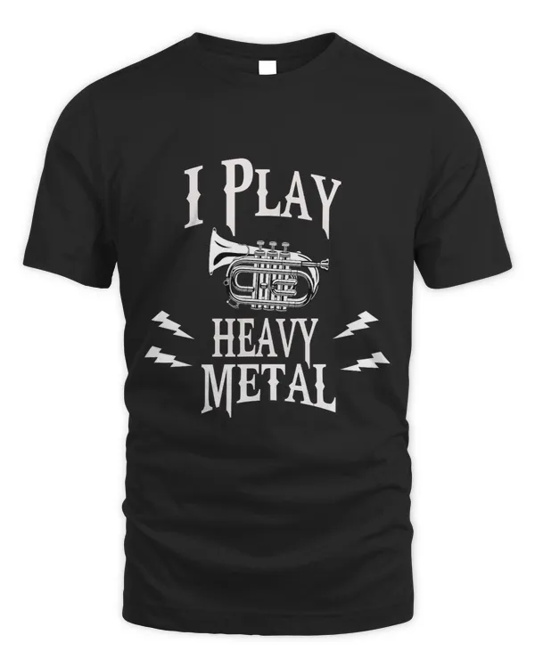 I Play Heavy Metal Tee Gift Men Women Kids Trumpet Player