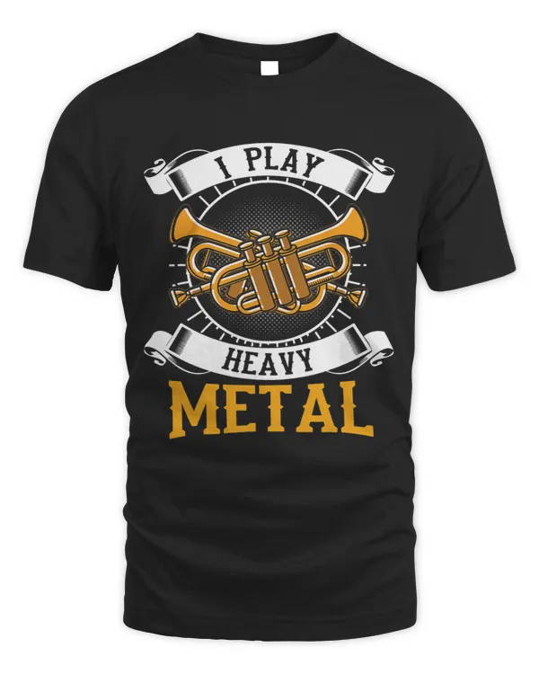 I Play Heavy Metal Trombone Player Gift T Shirt