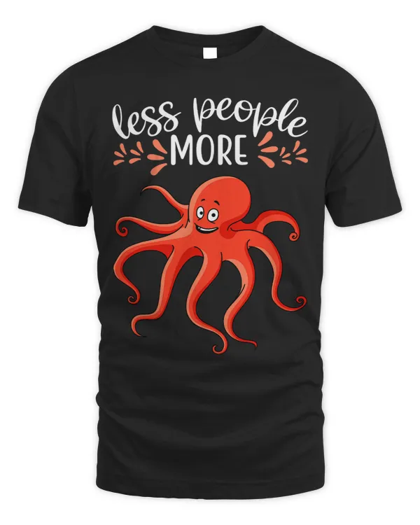 Less People More Octopuse I Kraken I Kids Octopus