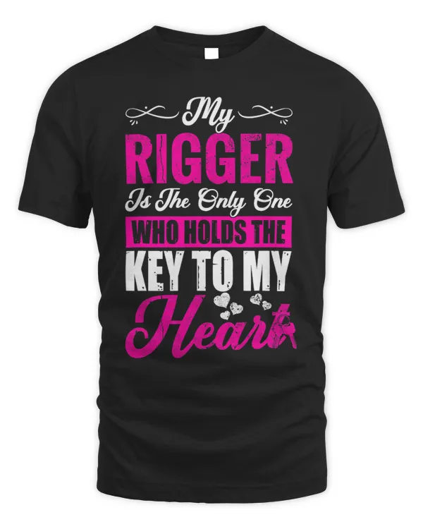 Sarcastic Funny Jokes Rigger Girlfriend Wife