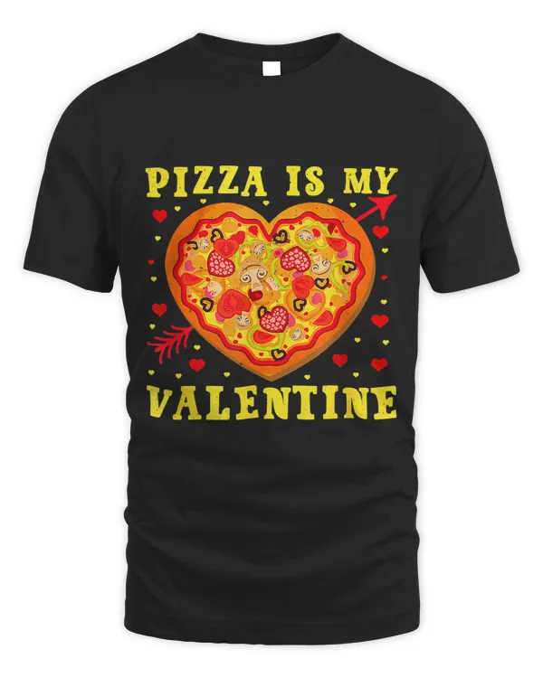 Pizza Is My Valentine Pizza Tomato Heart Love Valentines Day
