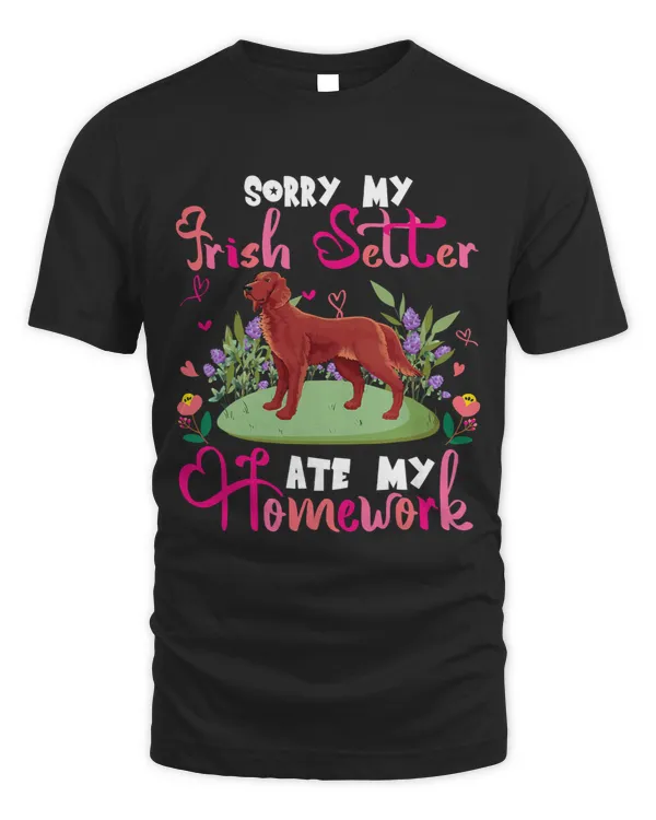 Sorry My Irish Setter Ate My Homework Floral Dog Lover