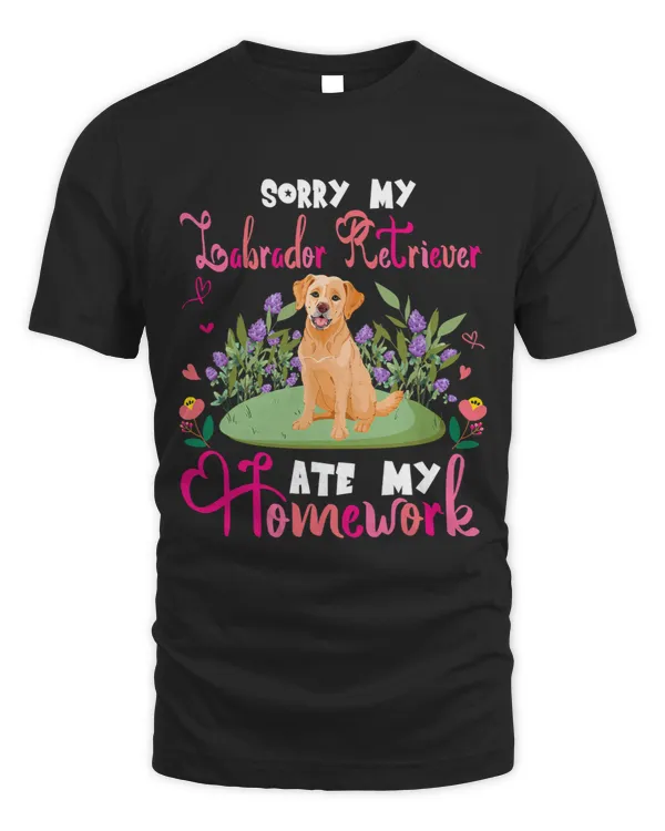 Sorry My Labrador Retriever Ate My Homework Floral Dog Lover