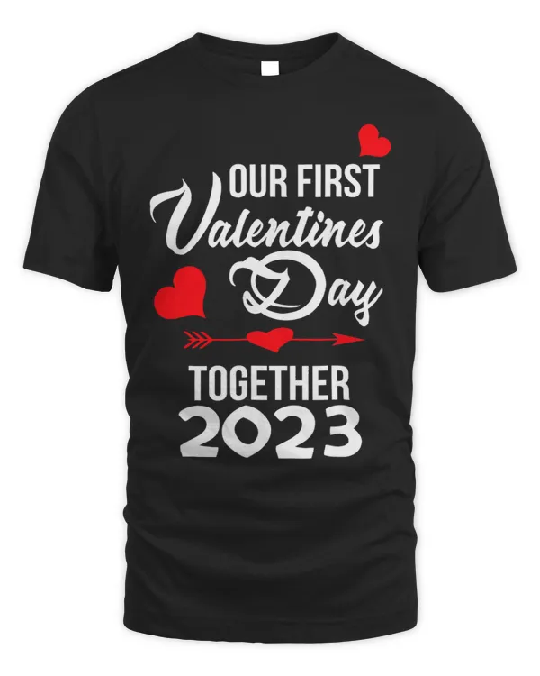 Our First Valentines Day Together 2023 Matching Couple