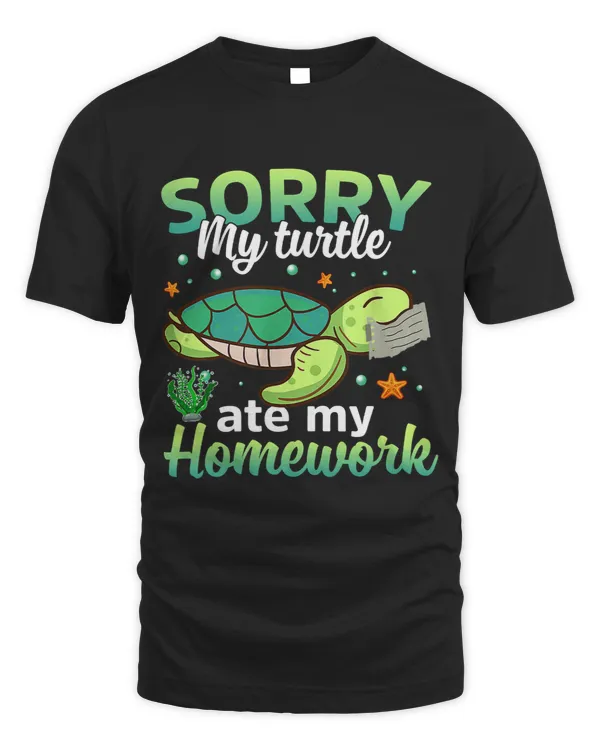 Sorry My Turtle Ate My Homework Funny Back To School