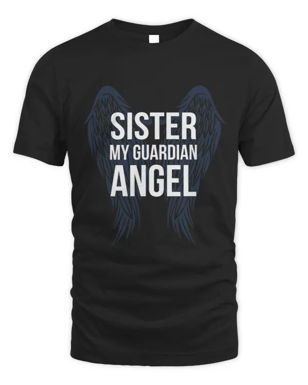 Sister My Guardian Angel Remembrance Family Memorial