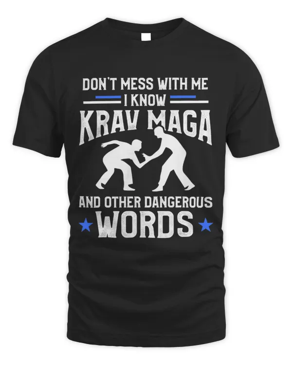 I Know Krav Maga And Other Dangerous Words