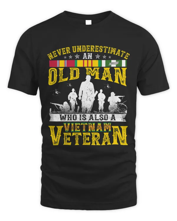 Mens Never Underestimate an OLD MAN Vietnam Veteran
