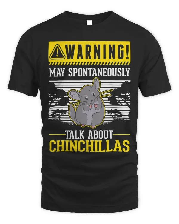 May spontaneously talk about Chinchillas