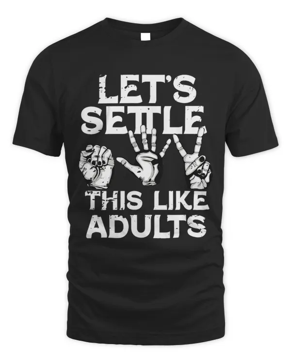 Lets Settle Like Adults Rock Paper Scissors Funny Adulthood