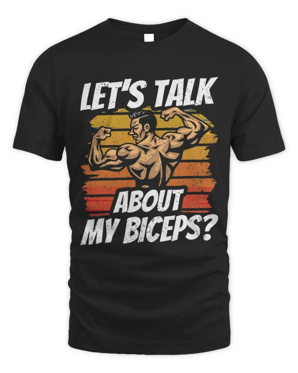 Lets Talk About My Biceps Workout Muscle Sayings Curl