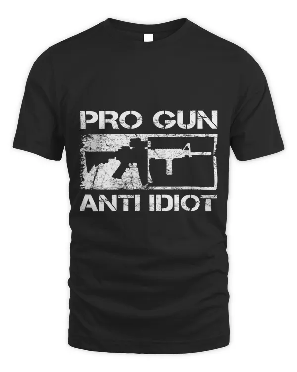 Pro Gun Anti Idiot 2nd Amendment Gun Rights AR15 Rifle