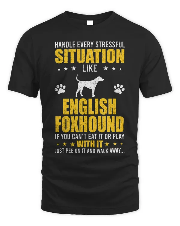 Handle Stressful Situation English Foxhound Dog Lovers