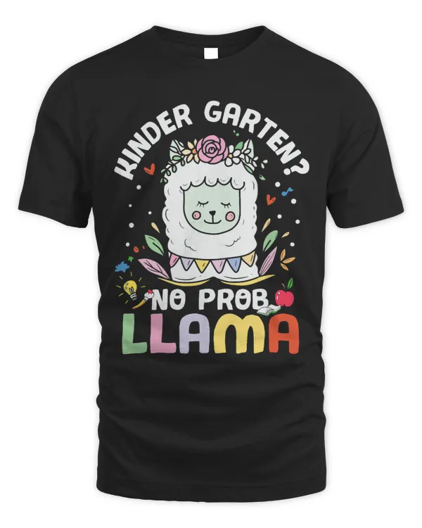 Kindergarten Is No Prob Llama Cute Kindergarten