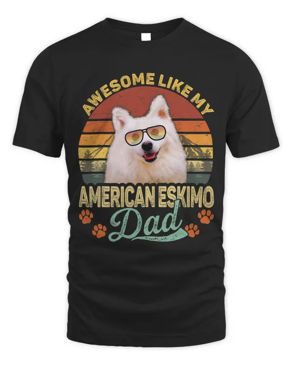 Mens Vintage Awesome Like My American Eskimo Dad Dog Dad