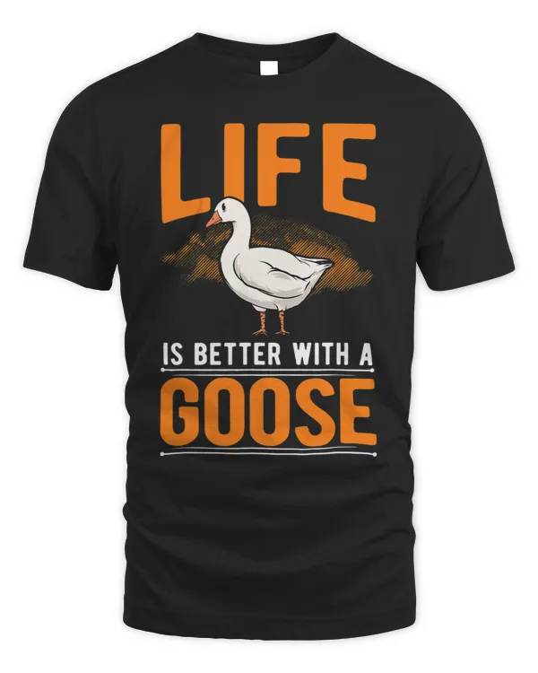 Life is better with a Goose 31