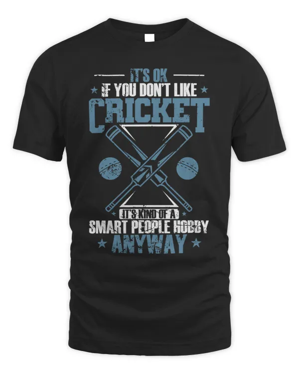 Cricket is a Smart People Hobby Sport