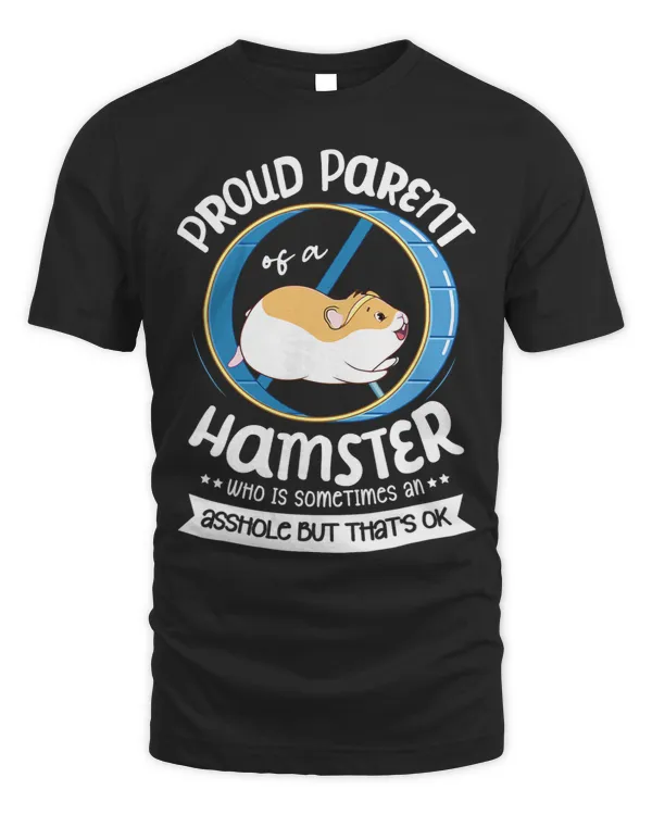 Proud Parent Of A Hamster Hammy Cavy Rodent Pet