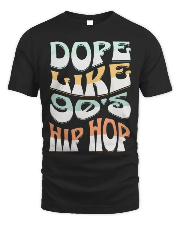Dope Like 90s Hip Hop Funky Urban Graffiti
