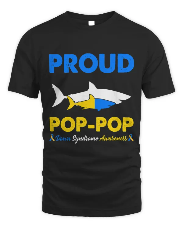 Proud Pop Pop Shark Down Syndrome Awareness T21