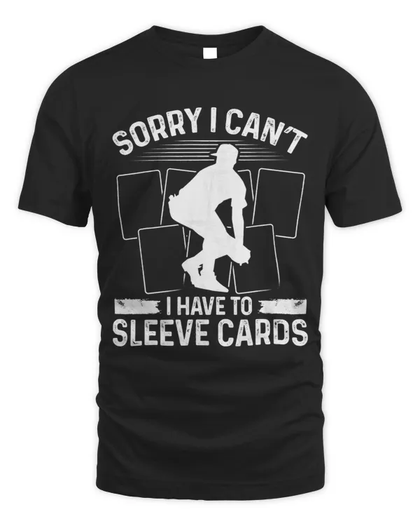 Baseball Card Collector Sorry I cant I have to sleeve Cards