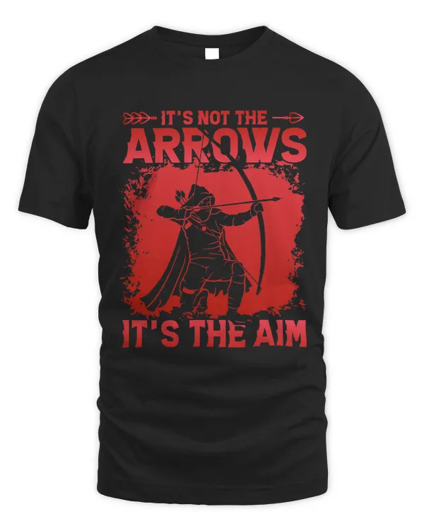 Its not the arrows its the aim