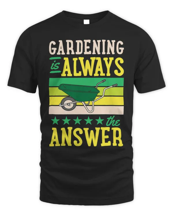 Gardening Is Always The Answer Retro Vintage Style
