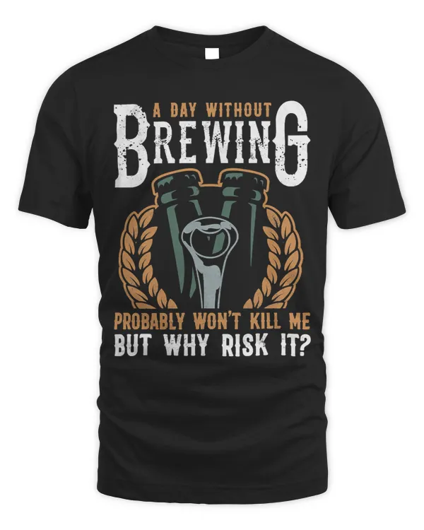 Home Brewer A Day Without Brewing11